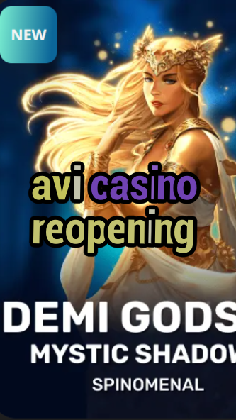 avi casino reopening-trdjkmsxjksdss.com