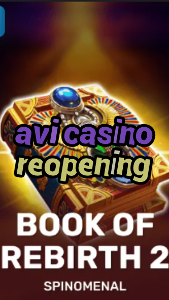 avi casino reopening-trdjkmsxjksdss.com